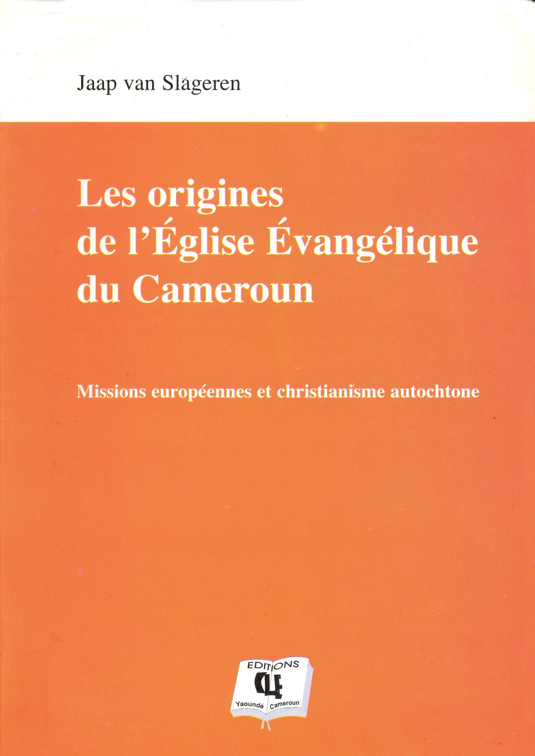Les origines de l’Église Évangélique du Cameroun