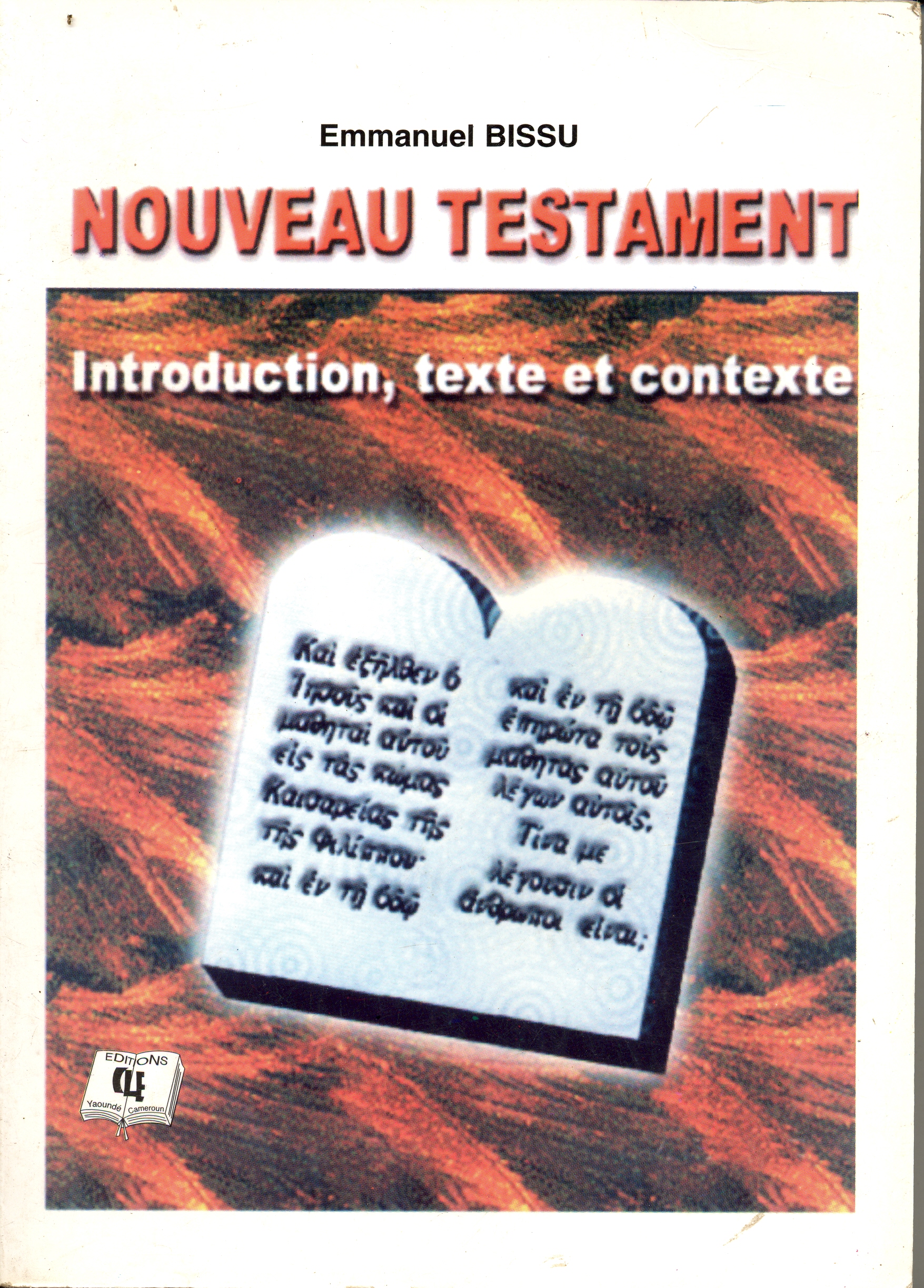 Nouveau testament : introduction, texte et contexte