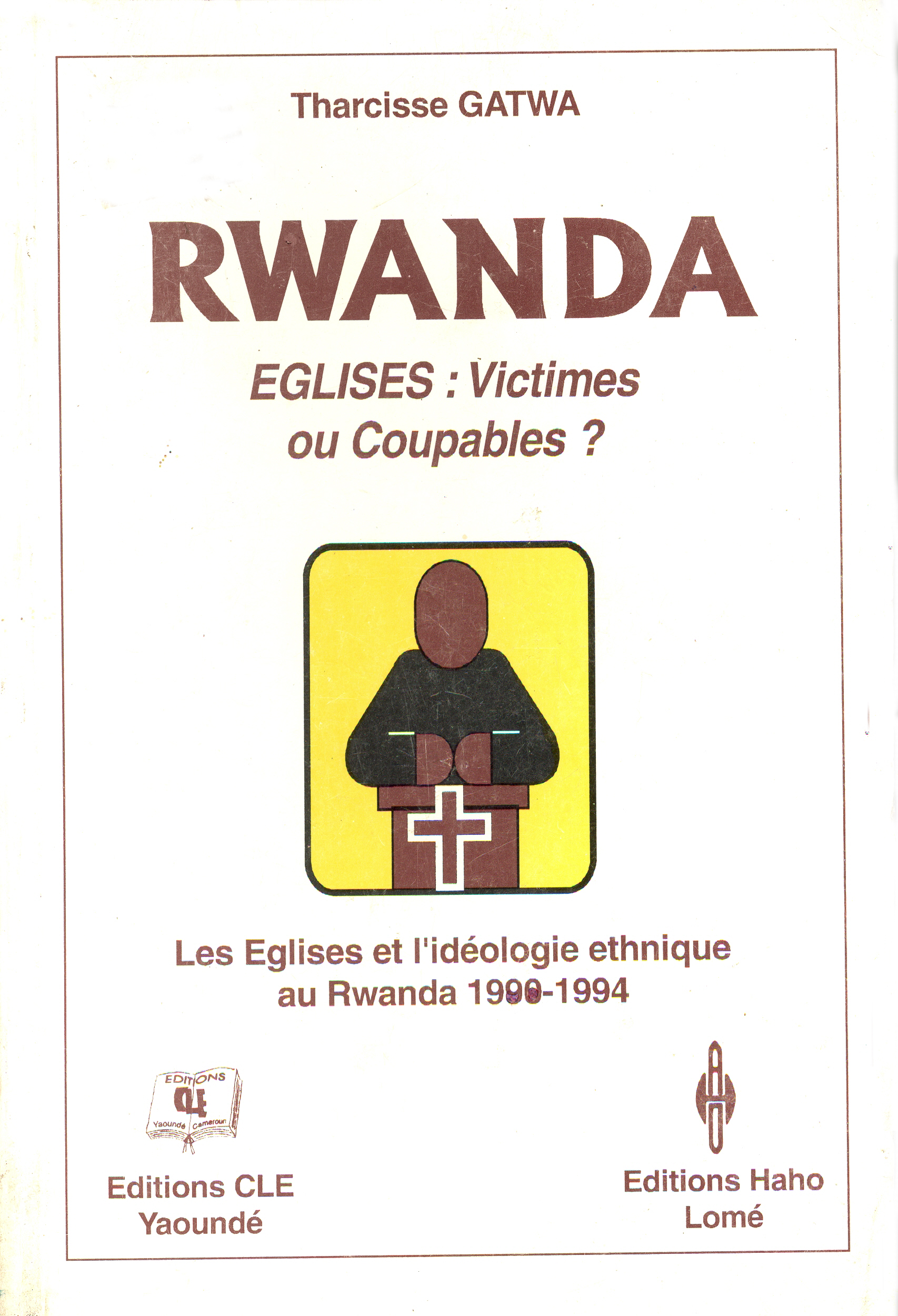 Rwanda : églises victimes ou coupables